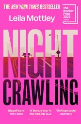 Icon image Nightcrawling: Longlisted for the Booker Prize 2022 - the youngest ever Booker nominee