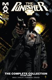 Icon image Punisher Max: The Complete Collection Vol. 3