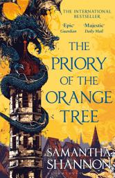 Icon image The Priory of the Orange Tree: THE MILLION-COPY BESTSELLER